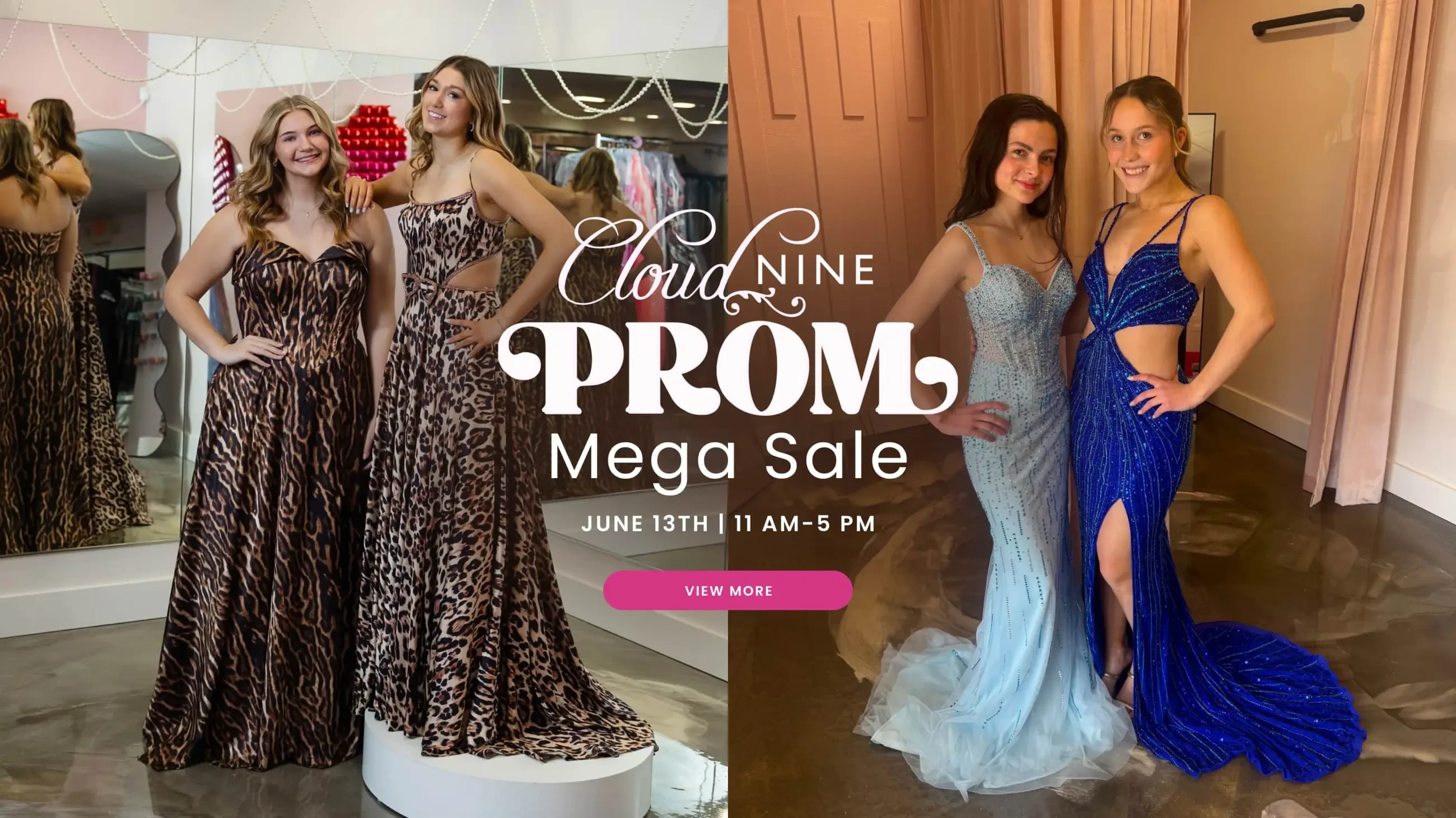 Cloud Nine Prom Mega Sale